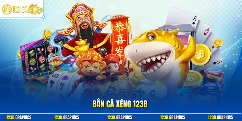 Bắn cá xèng 123b