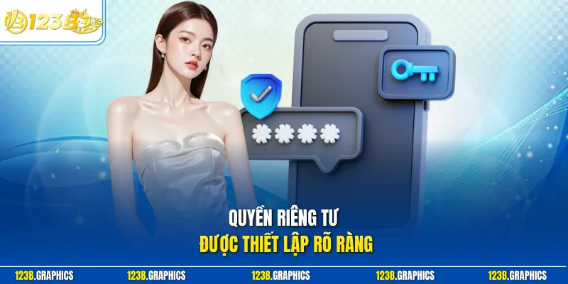 Quyền riêng tư được thiết lập rõ ràng